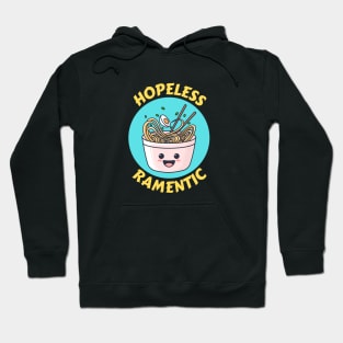 Hopeless Ramentic | Ramen Pun Hoodie